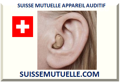 SUISSE ASSURANCE MALADIE APPAREIL AUDITIF 2025