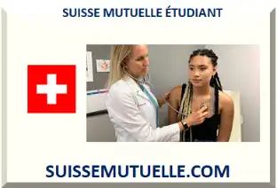 SUISSE MUTUELLE SANTÉ POUR ÉTUDIANT 2026-2027