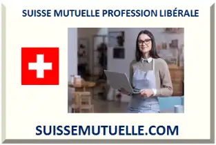 SUISSE MUTUELLE SANTÉ PROFESSION LIBÉRALE 2026-2027