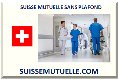 SUISSE MUTUELLE SANTÉ SANS PLAFOND 2025